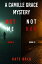 Camille Grace FBI Suspense Thriller Bundle: Not Me (#1) and Not Now (#2)Żҽҡ[ Kate Bold ]