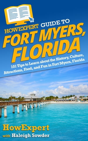 HowExpert Guide to Fort Myers, Florida