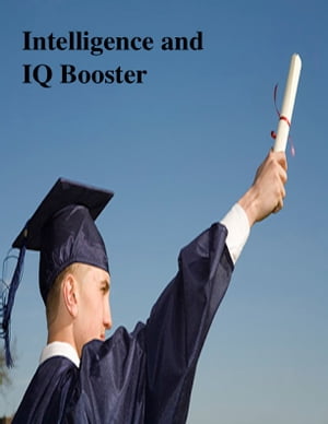 Intelligence and IQ Booster
