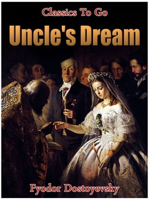 Uncle's dream