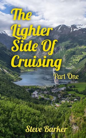 The Lighter Side Of Cruising Part One Cruising, #1Żҽҡ[ Stephen Barker ]