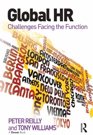 Global HR Challenges Facing the Function【電子書籍】[ Peter Reilly ]