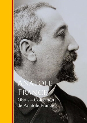 Obras - Coleccion de Anatole France【電子書