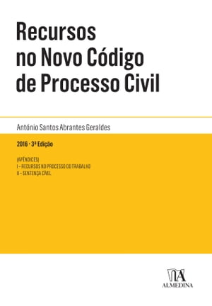 Recursos no Novo Código de Processo Civil - 3.ª Edição