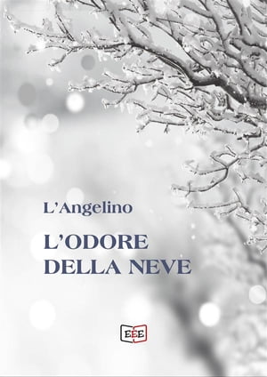 L'odore della neve