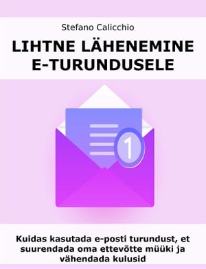 Lihtne lähenemine e-turundusele