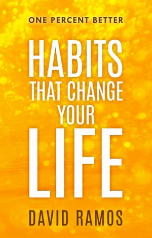 Habits That Change Your Life
