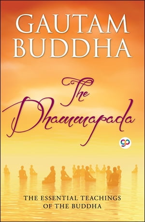 The Dhammapada The Teachings of the Buddha【電