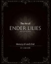 ＜p＞＜strong＞ENDER LILIES公式アートブック＜/strong＞＜/p＞ ＜p＞「ENDER LILIES: Quietus of the Knights」のキャラクター、描き下ろしイラストに加え、ゲームに使われたアセットやコンセプトアートなどの数々を収めたアートブックとなっております。＜/p＞ ＜p＞＜strong＞【目次】＜/strong＞＜br /＞ Character＜br /＞ World＜br /＞ Item・Icon＜br /＞ Movie＜br /＞ BonusArt＜br /＞ Developer Comment＜/p＞ ＜p＞＜strong＞【著者】＜/strong＞＜br /＞ バイナリヘイズインタラクティブ＜br /＞ 小林宏至によって2020年に設立されたBinary Haze Interractiveは＜br /＞ 日本から世界へ対して世界観や雰囲気を重視したコンシューマー向けオリジナルタイトルだけを発信する＜br /＞ ゲームパブリッシャーとして誕生しました。＜br /＞ 自分たちが作りたいものを作る国内でオンリーワンの存在になることを目指しています。＜/p＞画面が切り替わりますので、しばらくお待ち下さい。 ※ご購入は、楽天kobo商品ページからお願いします。※切り替わらない場合は、こちら をクリックして下さい。 ※このページからは注文できません。