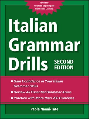 Italian Grammar Drills【電子書籍】 Paola Nanni-Tate