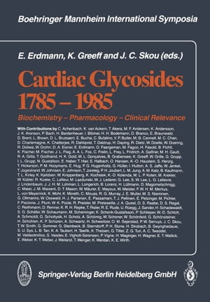 Cardiac Glycosides 1785?1985 Biochemistry  Pharmacology  Clinical RelevanceŻҽҡ