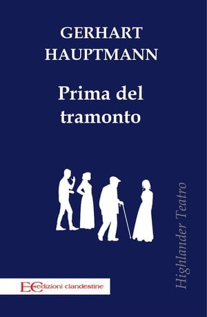 Prima del tramonto【電子書籍】[ Gerhart Hauptmann ]