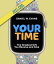 Your Time (Special Edition for Teachers) The Greatest Gift You Receive and GiveŻҽҡ[ Daniel W Evans ]