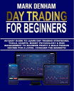 DAY TRADING FOR BEGINNERS An Easy Guide to Learn D