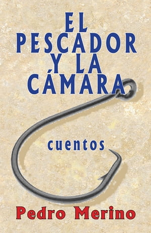 El pescador y la cámara