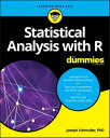 Statistical Analysis with R For Dummies【電子書籍】 Joseph Schmuller