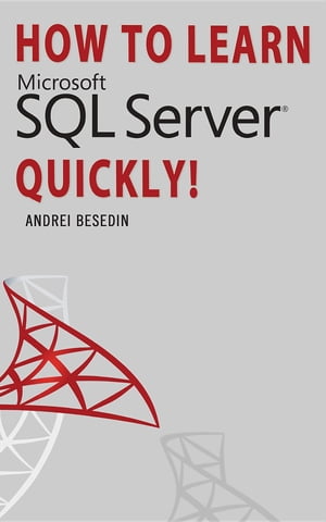 HOW TO LEARN MICROSOFT SQL SERVER QUICKLY!【電