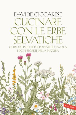 Cucinare con le erbe selvatiche