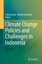 Climate Change Policies and Challenges in Indonesia【電子書籍】(3)