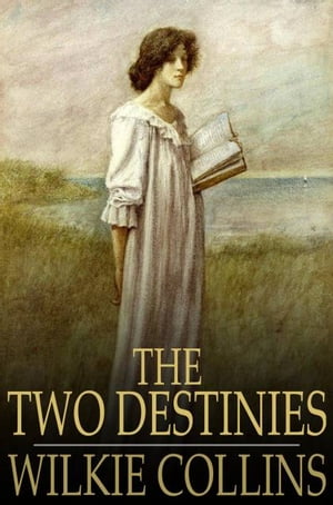 The Two Destinies