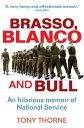 Brasso, Blanco and Bull【電子書籍】 Tony Thorne