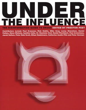 ŷKoboŻҽҥȥ㤨Under the Influence The Disinformation Guide to DrugsŻҽҡۡפβǤʤ1,440ߤˤʤޤ