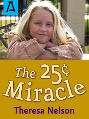 The 25〓 Miracle【電子書籍】[ Theresa Nelson ]