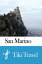 San Marino Travel Guide - Tiki Travel