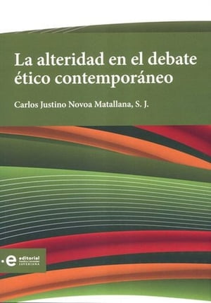 La alteridad en el debate ético contemporáneo