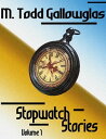 Stopwatch Stories Vol. 1 Stopwatch Stories, #1