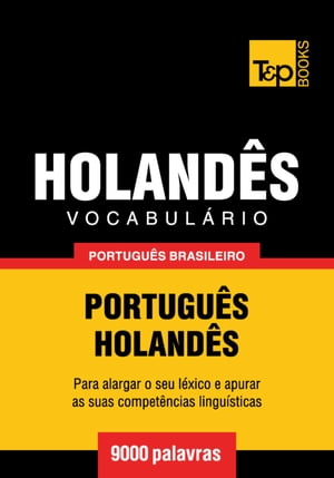 Vocabulário Português Brasileiro-Holandês - 9000 palavras