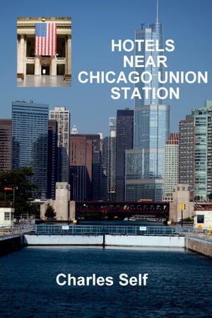 Hotels Near Chicago Union Station