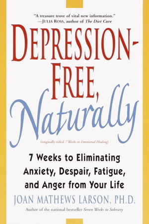 Depression-Free, Naturally