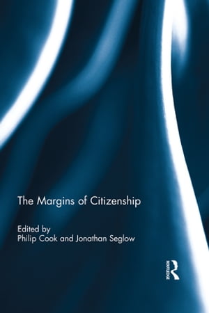 The Margins of Citizenship