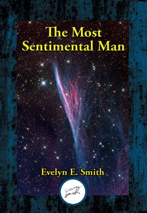 The Most Sentimental Man【電子書籍】[ Evel