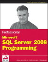 Professional Microsoft SQL Server 2008 Programming【電子書籍】[ Robert Vieira ]