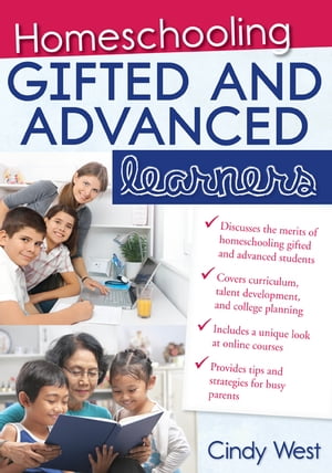 Homeschooling Gifted and Advanced Learners