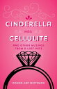 ŷKoboŻҽҥȥ㤨Cinderella Has Cellulite And Other Musings from A Last WifeŻҽҡ[ Donna Arp Weitzman ]פβǤʤ854ߤˤʤޤ