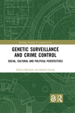 Genetic Surveillance and Crime Control