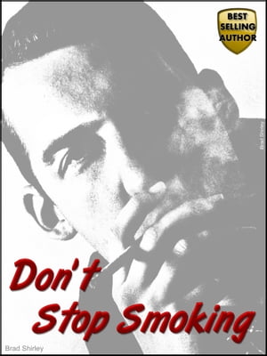 Don't Stop Smoking