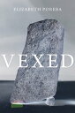 Vexed【電子書籍】 Elizabeth Poreba