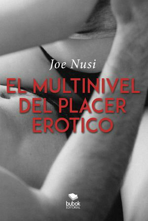 El multinivel del placer