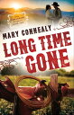 Long Time Gone (The Cimarron Legacy Book #2)【