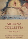 Arcana Coelestia, Volume 2ydqЁz[ Emanuel Swedenborg ]