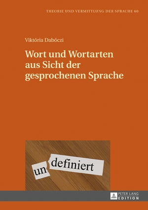 Wort und Wortarten aus Sicht der gesprochenen Sprache