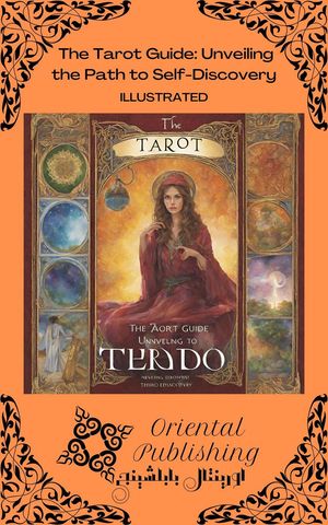 The Tarot Guide Unveiling the Path to Self-Discovery