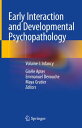 Early Interaction and Developmental Psychopathology Volume I: Infancy【電子書籍】