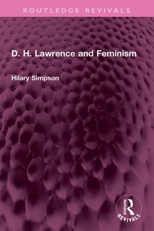 D. H. Lawrence and Feminism