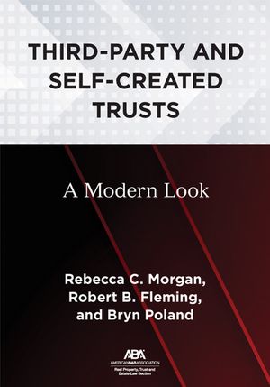 Third-Party and Self-Created Trusts