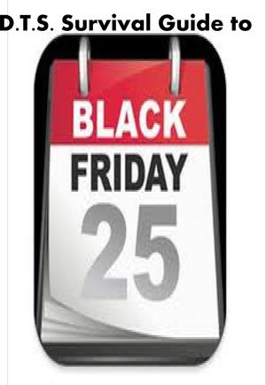 D.T.S.'s Survival Guide to Black Friday【電子書籍】[ Sean Dudley ]
